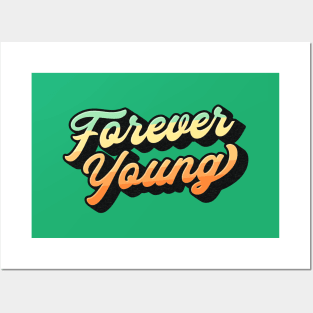 Forever Young Lettering Posters and Art
